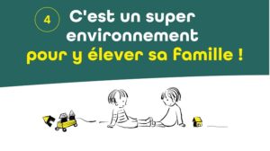 Idéal y élever sa famille !