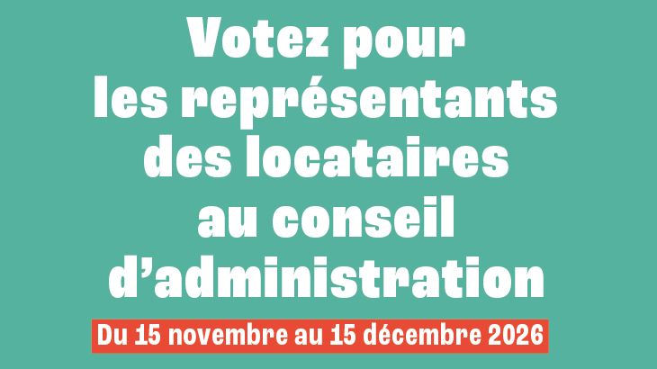 Elections de locataires au conseil d’administration : des représentants au service de votre quotidien !